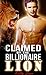 Claimed by the Billionaire Lion (BBW Impregnation Lion-Shifter Romance)