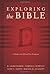 Exploring the Bible: A Guide to the Old and New Testaments
