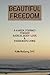 Beautiful Freedom: a 4 week journey toward radical body-love and passionate living