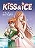 Kiss & Ice - Tome 02 : Des fissures dans la glace (French Edition)