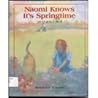 Naomi Knows It's Springtime