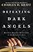 Defeating Dark Angels by Charles H. Kraft