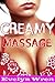 CREAMY MASSAGE (A Taboo Nursing Erotic Romance)