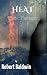 Heat: A Series of Erotic Fi...