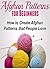 Afghan Patterns for Beginners: How to Create Afghan Patterns that People Love: (Crochet - Crochet for Beginners - Afghan Patterns - Knitting - How to Crochet...Beautiful Afghans)