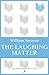 The Laughing Matter