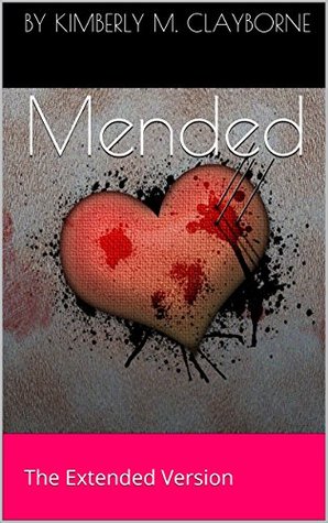 Mended (Kindle Edition)