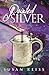 Painted Silver by Susan  Reiss