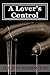 A Lover's Control (Ramsey/T...