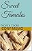 Sweet Tamales: Novice Cooks