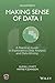 Making Sense of Data I: A Practical Guide to Exploratory Data Analysis and Data Mining