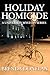 Holiday Homicide (University Mystery Series Book 2)