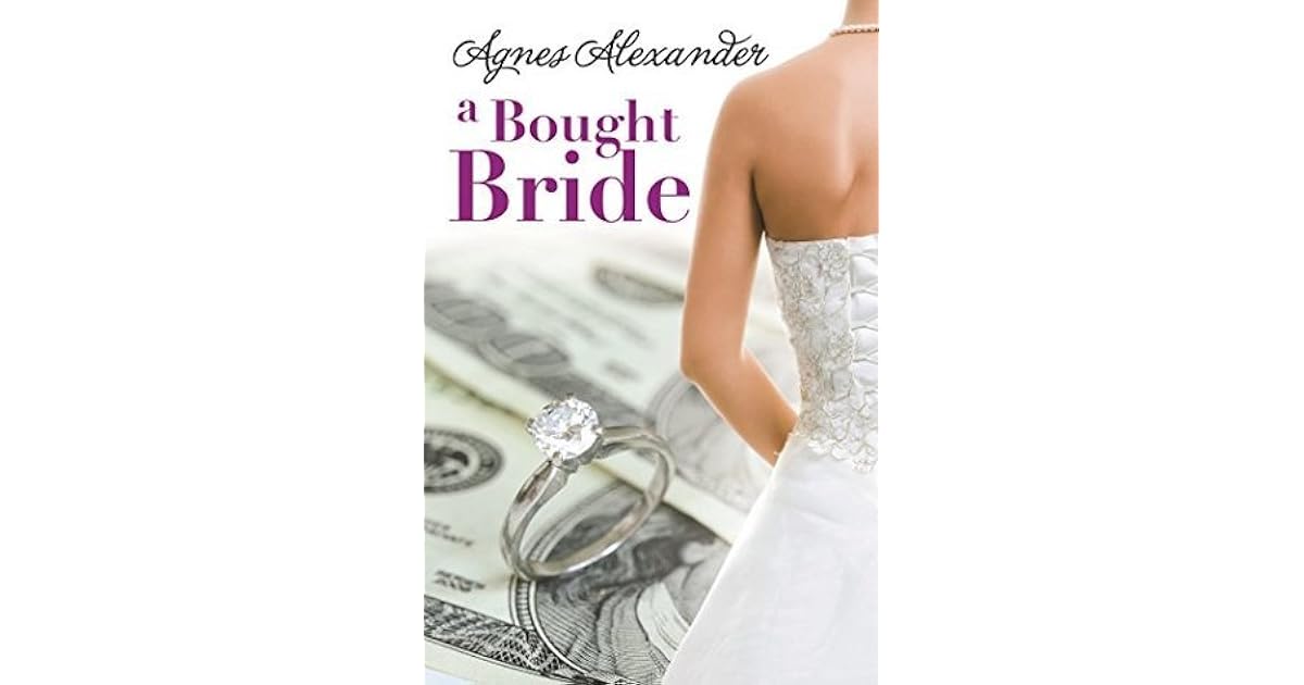 A Bought Bride by Agnes Alexander