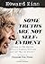 Some Truths Are Not Self-Evident