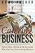 Catering Business: How to Start, Operate & Be Successful With Your Very Own Catering Business
