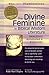 The Divine Feminine in Biblical Wisdom Literature: Selections Annotated & Explained: Selections Annotated and Explained (SkyLight Illuminations Book 16)
