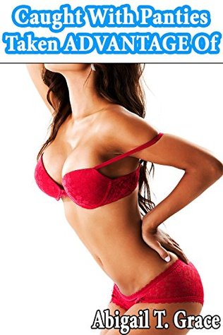 Caught with Panties: Taken Advantage Of (Threesome FFM Older Woman Younger Man First Time Taboo)