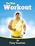 Dun't Work Out (Fun Fitness...