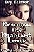 Too Big To Fit Erotica: Rescuing the Highland Lover