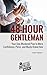 48-Hour Gentleman: Your One-Weekend Plan to More Confidence, Poise and Manly Know-How