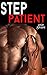 Step Patient (Taboo Medical Erotic Romance)