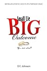 Small Lie, Big Outcome (book 4)