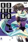 No Hero รัตติกาล... อันตราย ตอน Heaven & Hell (No Hero, #6)