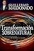 Transformación sobrenatural: Cambia tu corazón de acuerdo al de Dios (Spanish Edition)
