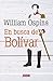 En busca de Bolívar (Spanish Edition)
