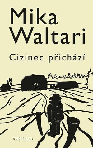Cizinec přichází (Hardcover)