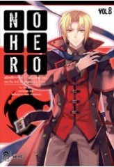 No Hero รัตติกาล... อันตราย ตอน The End, the Beginning ภาคจบ (No Hero, #8)