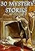 30 Mystery Stories: Boxed Set