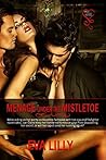 Menage Under the Mistletoe Menage Under the Mistletoe