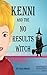 Kenny and the No Results Witch (The New Generation Series for Children Book 1)