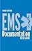 EMS Documentation Field Guide