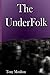 The UnderFolk