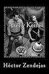 Axel y Keira (Spanish Edition)