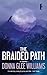 Braided Path, The