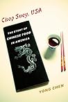 Book cover for Chop Suey, USA: The Story of Chinese Food in America (Arts and Traditions of the Table: Perspectives on Culinary History)