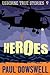True Stories of Heroes: Usborne True Stories
