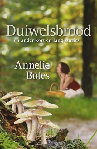 Duiwelsbrood en ander kort en lang stories