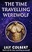 The Time Travelling Werewolf (The Time Travelling Werewolf, #1)