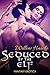Seduced by the Elf: Fantasy...