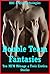 Double Team Fantasies: Ten MFM Ménage a Trois Erotica Stories