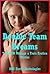 Double Team Dreams by Alice Drake