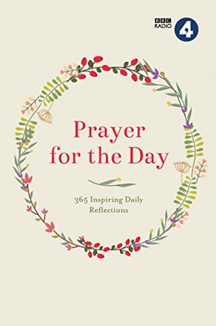 Prayer for the Day: 365 Inspiring Daily Reflections (Kindle Edition)