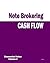 Cash Flow - Note Brokering