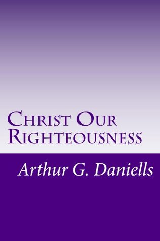 Christ Our Righteousness (Kindle Edition)