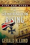 A Generation Rising by Gerald N. Lund