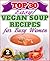 Another Top 30 Amazingly Delicious Vegan Soup Recipes For Bus... by Sarah Jessica Cook